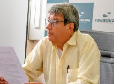 Feira: Ação pede afastamento de prefeito por descumprir decisões sobre servidores