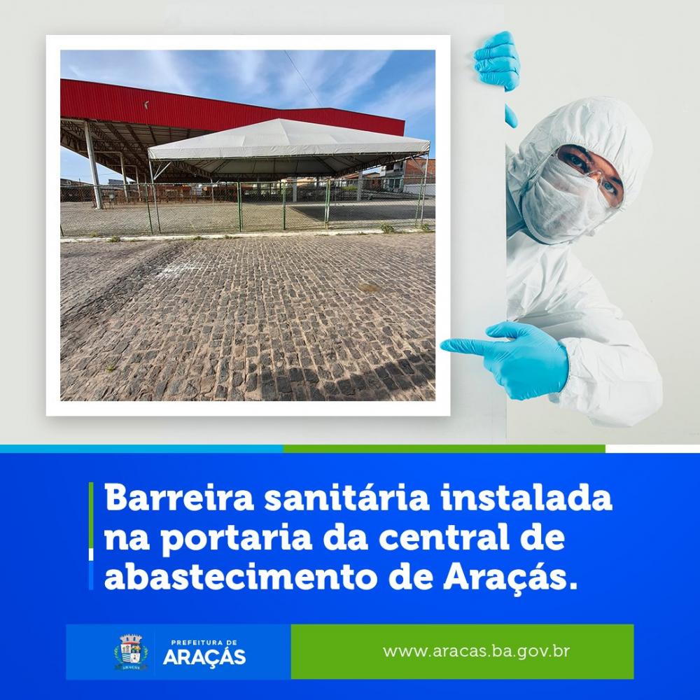 Prefeitura de Araçás instala barreiras sanitárias na entrada da central de abastecimento